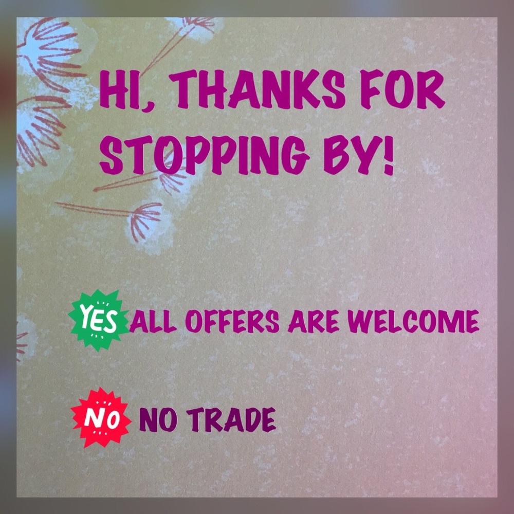I ACCEPT REASONABLE OFFERS!